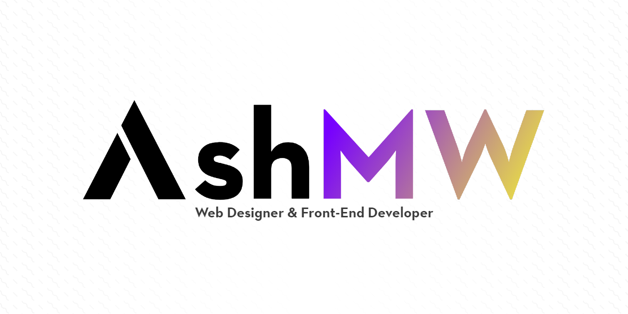 AshMW - Web Designer & Front-End Developer