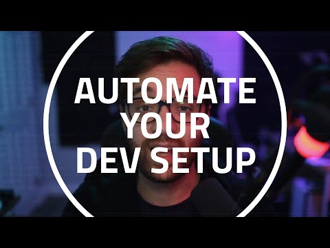 How To Automate Your Dev Setup