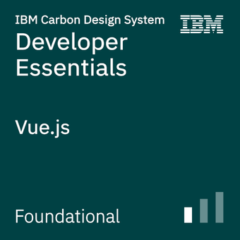 IBM Carbon Design System Developer Essentials - Vue