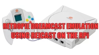 RetroPie Dreamcast emulation