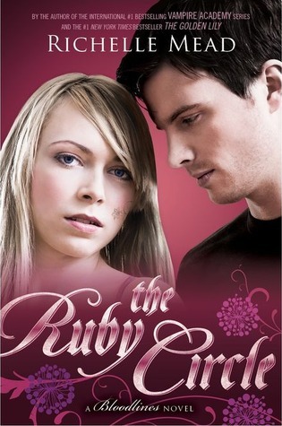 ebook download The Ruby Circle (Bloodlines, #6)