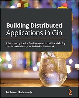 Building Distributed Applications in Gin: A hands‐on guide for Go ...
