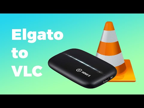 How to use the Elgato HD60S with VLC
