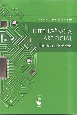 Inteligência Artificial: Teórica e Prática