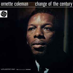 Ornette Coleman - Change of the Century