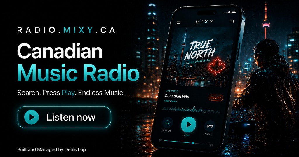 Radio.Mixy — Canadian Music Radio