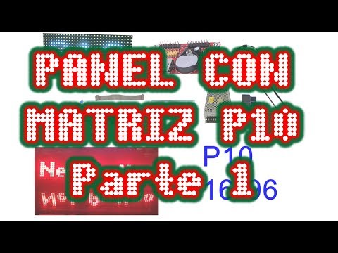 Vídeo 1 sobre el panel P10
