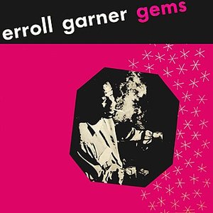 Erroll Garner - Gems