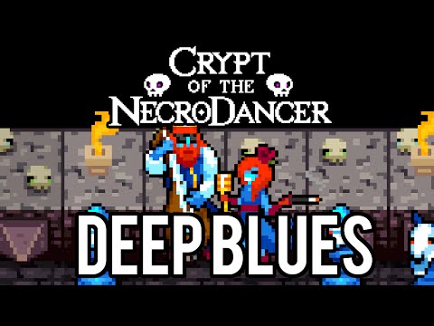 Crypt of the Necrodancer Deep Blues fight
