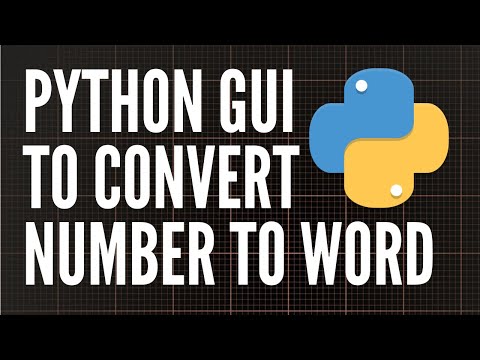 Convert Number to Work using Python GUI