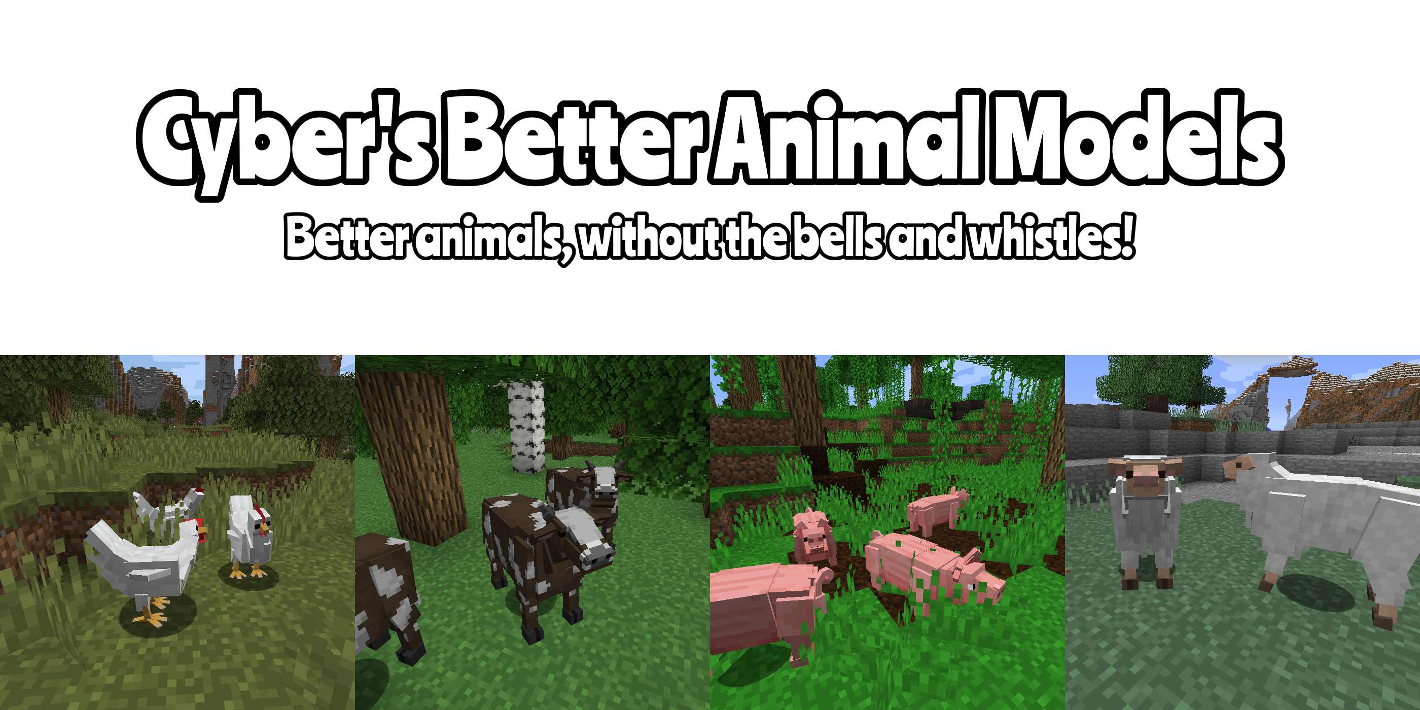 Cyber's Better Animal Models - Better animals, without the bells and whistles!