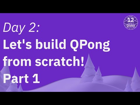 Let’s build QPong from scratch! Part 1