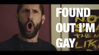 Found Out I'm Gay