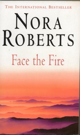 ebook download Face the Fire (Three Sisters Island, #3)