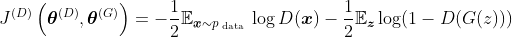 J ^ { ( D ) } \left( \boldsymbol { \theta } ^ { ( D ) } , \boldsymbol { \theta } ^ { ( G ) } \right) = - \frac { 1 } { 2 } \mathbb { E } _ { \boldsymbol { x } \sim p _ { \text { data } } } \log D ( \boldsymbol { x } ) - \frac { 1 } { 2 } \mathbb { E } _ { \boldsymbol { z } } \log ( 1 - D ( G ( z ) ) )