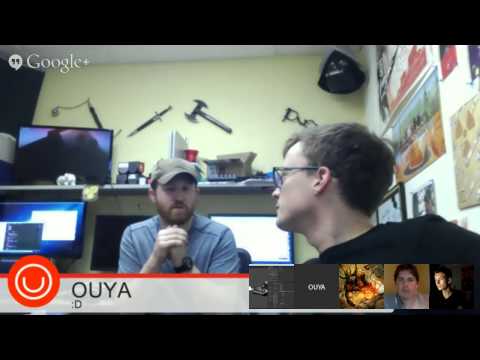 OUYA DEV SUPPORT OFFICE HOURS 8/11