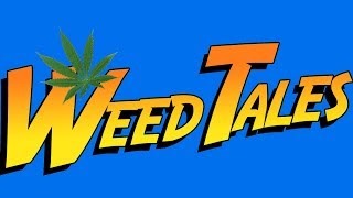 Weedtales