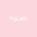 PigLatin