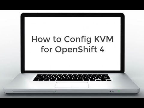 How to Config KVM for OCP4