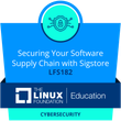 LFS182: Securing Your Software Supply Chain with Sigstore