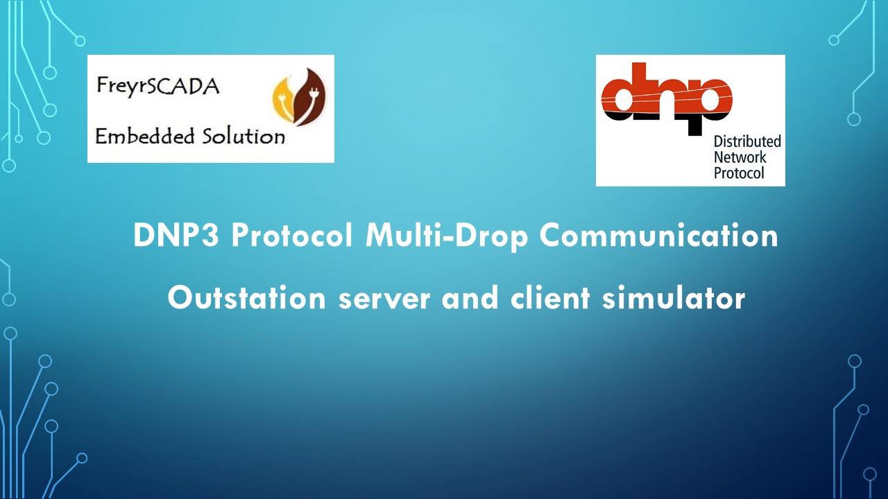 DNP3 protocol Multi-drop architecture rs485 serial communication with Outstation client master Simulator