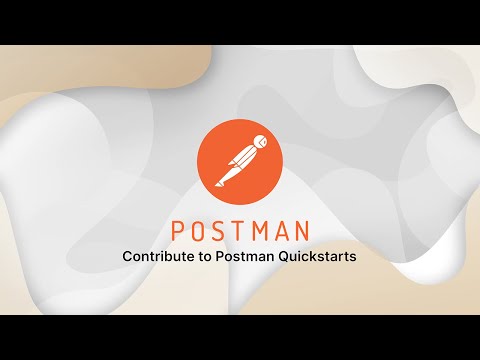 Contribute to Postman Quickstarts thumbnail