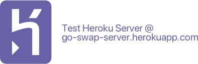 heroku test instance @ https://go-swap-server.herokuapp.com