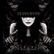 The Dead Weather - Horehound