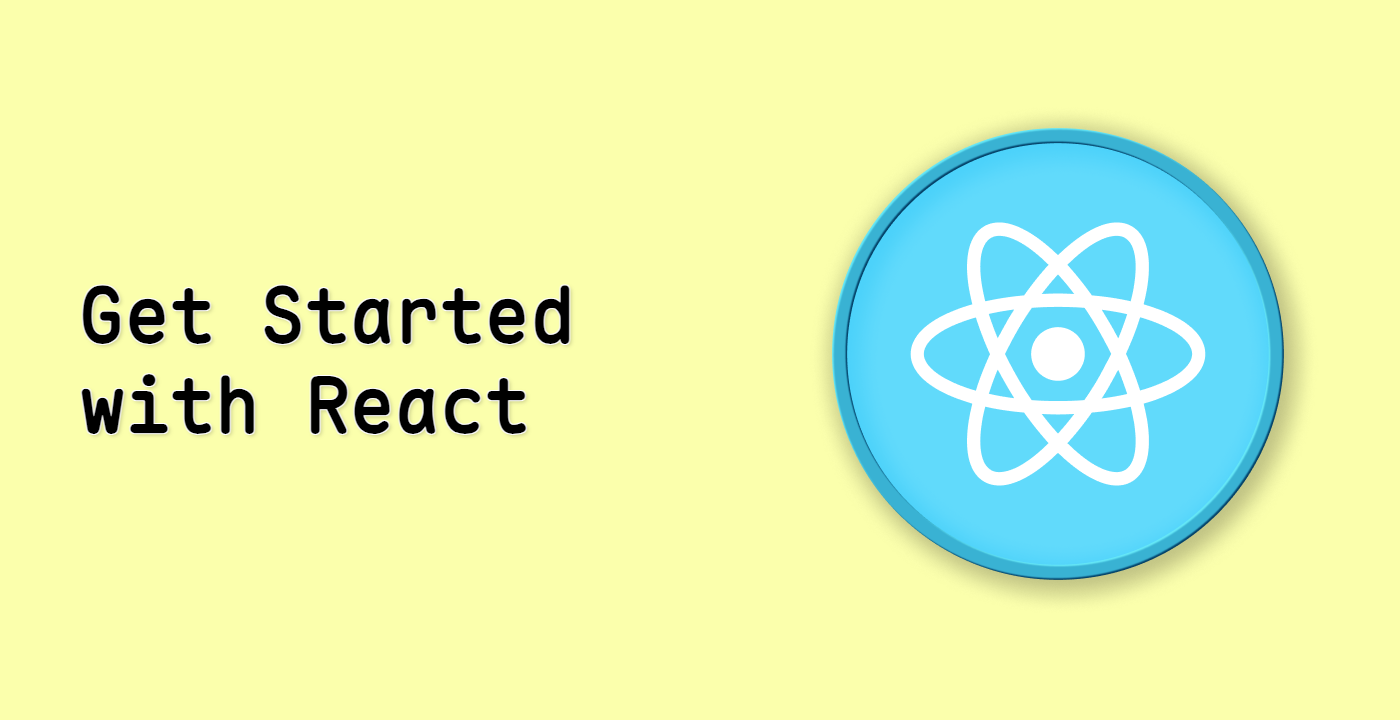 Get Started with React