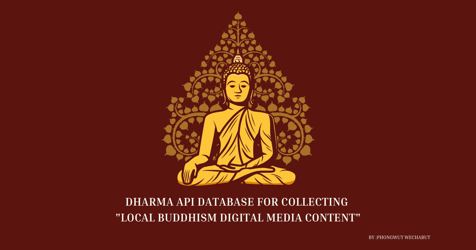 Dharma API Database for Collecting "Local Buddhism Digital Media Content"