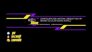 Configuración Antena 📡 Ubiquiti - Wifi Gratis - Gobierno San Luis 3.0 - Desde 📲