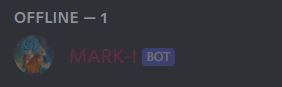 MARK-I BOT OFFLINE