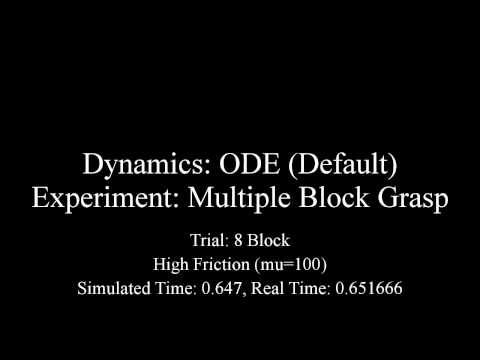 ODE (Default) - Multiple Block Grasp - 8 Blocks - High Friction