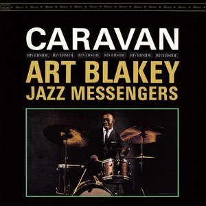 Art Blakey & The Jazz Messengers - Caravan