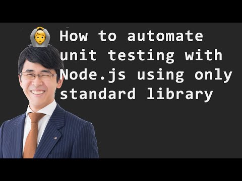How to automate unit testing with Node.js using only standard library