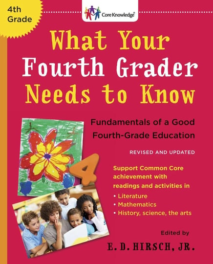 what-your-fourth-grader-needs-to-know-revised-and-updated-fundamentals-of-a-good-fourth-grade-educat-1