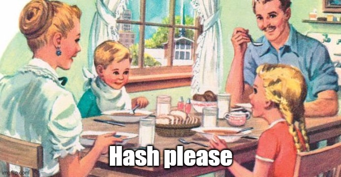 Hash Please