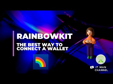 Blockchain - RainbowKit - The best way to connect a wallet