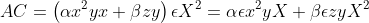 AC=\left(\alpha x^2yx+\beta zy\right)\epsilon X^2= \alpha\epsilon x^2yX + \beta\epsilon zyX^2