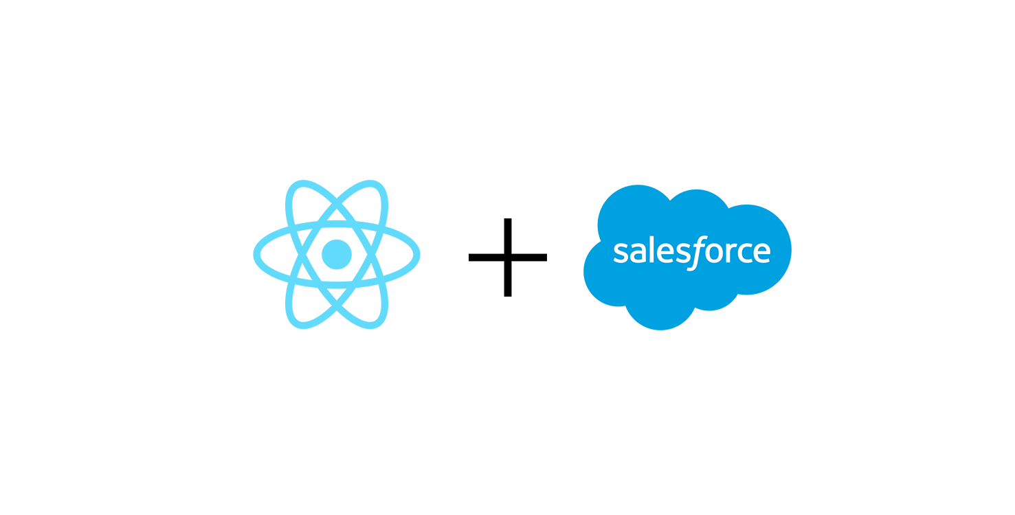 Salesforce + React