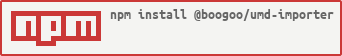 https://nodei.co/npm/@boogoo/umd-importer.png?downloads=true&downloadRank=true&stars=true