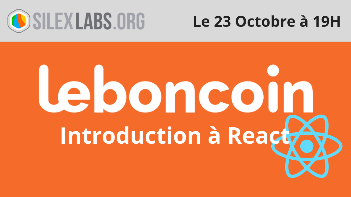 Initiation à React chez leboncoin avec SilexLabs