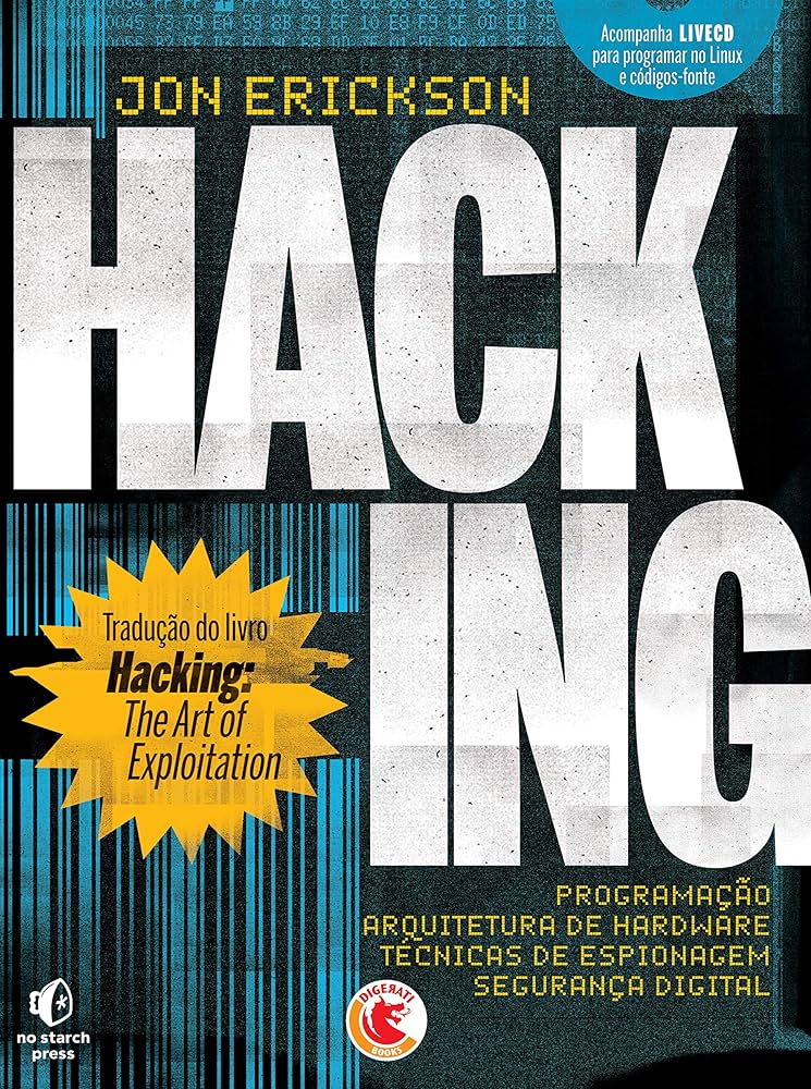 Hacking: The Art of Exploitation PT-BR