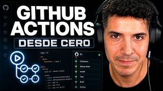 GitHub Actions desde CERO: automatiza tus proyectos como un PRO