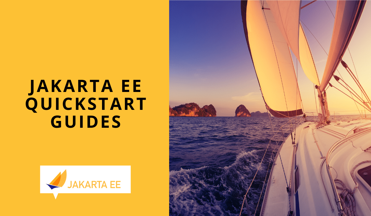 Jakarta EE Quickstart Guides