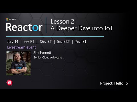 Lesson 2: A deeper dive into IoT