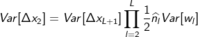 $$Var[\Delta {x_2}] = Var[\Delta {x_{L + 1}}]\prod\limits_{l = 2}^L {{1 \over 2}\widehat {{n_l}}Var[{w_l}]} $$