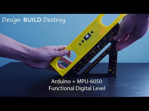 Design Build Destroy Arduino Digital Level