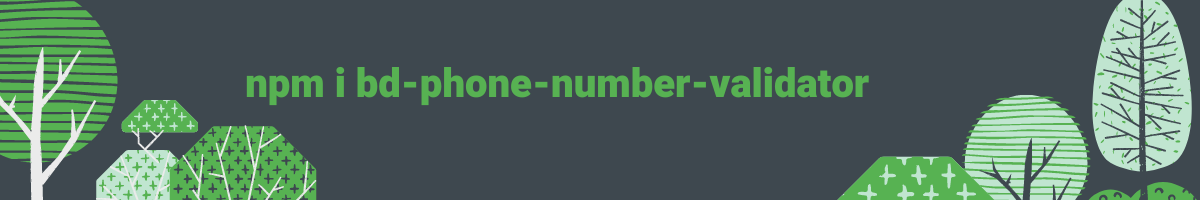 npm i bd-phone-number-validator