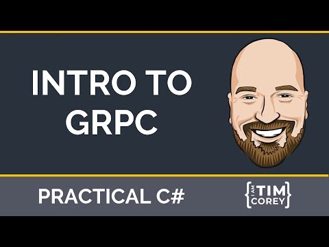 Intro to gRPC in C# - How To Get Started